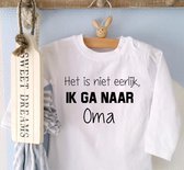 Shirtje Het is niet eerlijk ik ga naar oma | lange mouw| wit| maat 86 /92