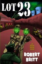 Lot 23 a ZomRomCom