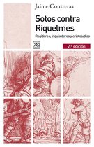Siglo XXI de España General - Sotos contra Riquelmes