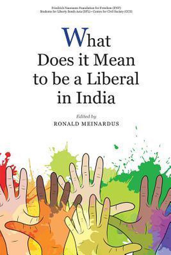 What Does it Mean to be a Liberal in India 9789332703773 Boeken