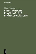 Strategische Planung Und Fr�haufkl�rung