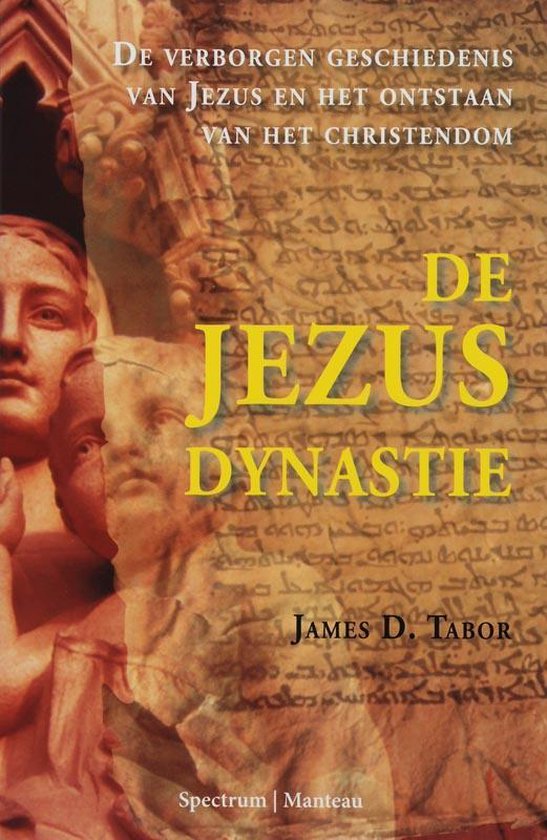 De jezus-dynastie - James D. Tabor | Northernlights300.org