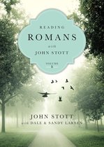 Reading the Bible with John Stott Series 1 - Reading Romans with John Stott