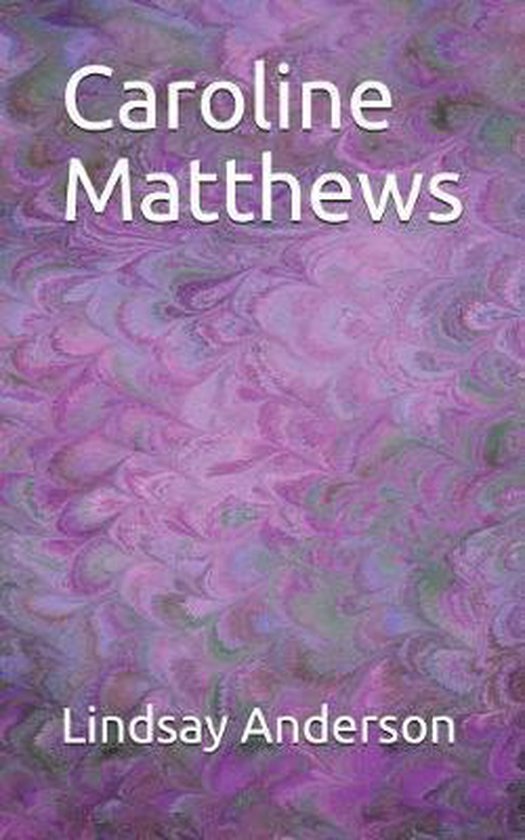 Caroline Matthews, Lindsay Anderson 9781098601751 Boeken