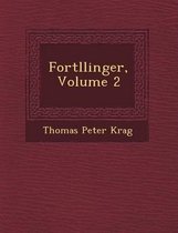 Fort Llinger, Volume 2