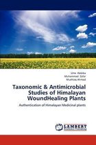 Taxonomic & Antimicrobial Studies of Himalayan Woundhealing Plants