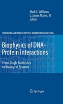 Biological and Medical Physics, Biomedical Engineering - Biophysics of DNA-Protein Interactions