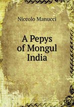 A Pepys of Mongul India