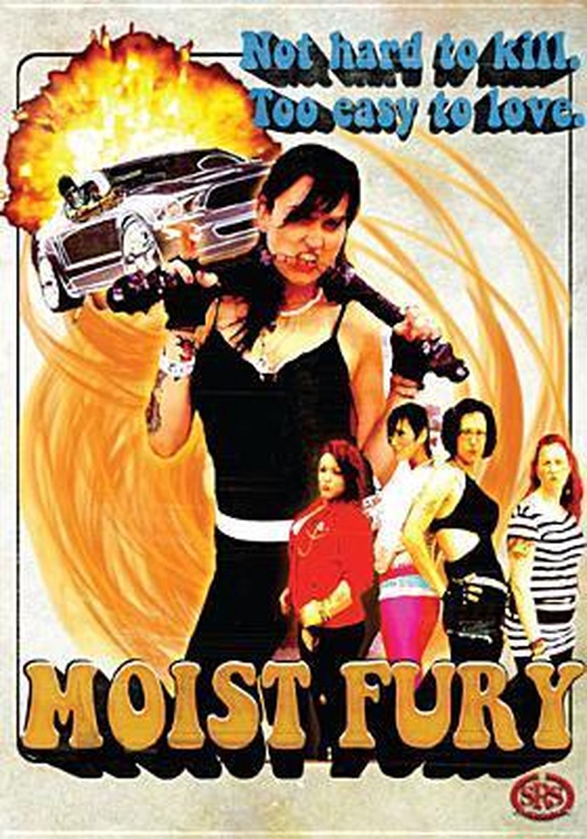 Movie - Moist Fury