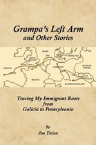 Grampa's Left Arm and Other Stories