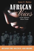 African Voices of the Atlantic Slave Trade