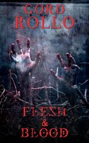 Rollo's Short Fiction 3 - Flesh & Blood