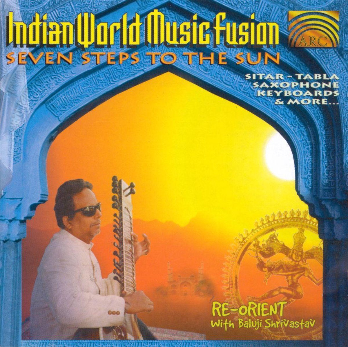 Indian World Music Fusion: Seven Steps to the Sun