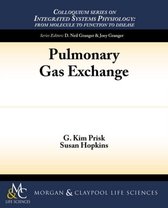 Colloquium Series on Integrated Systems Physiology: From Molecule to Function- Pulmonary Gas Exchange