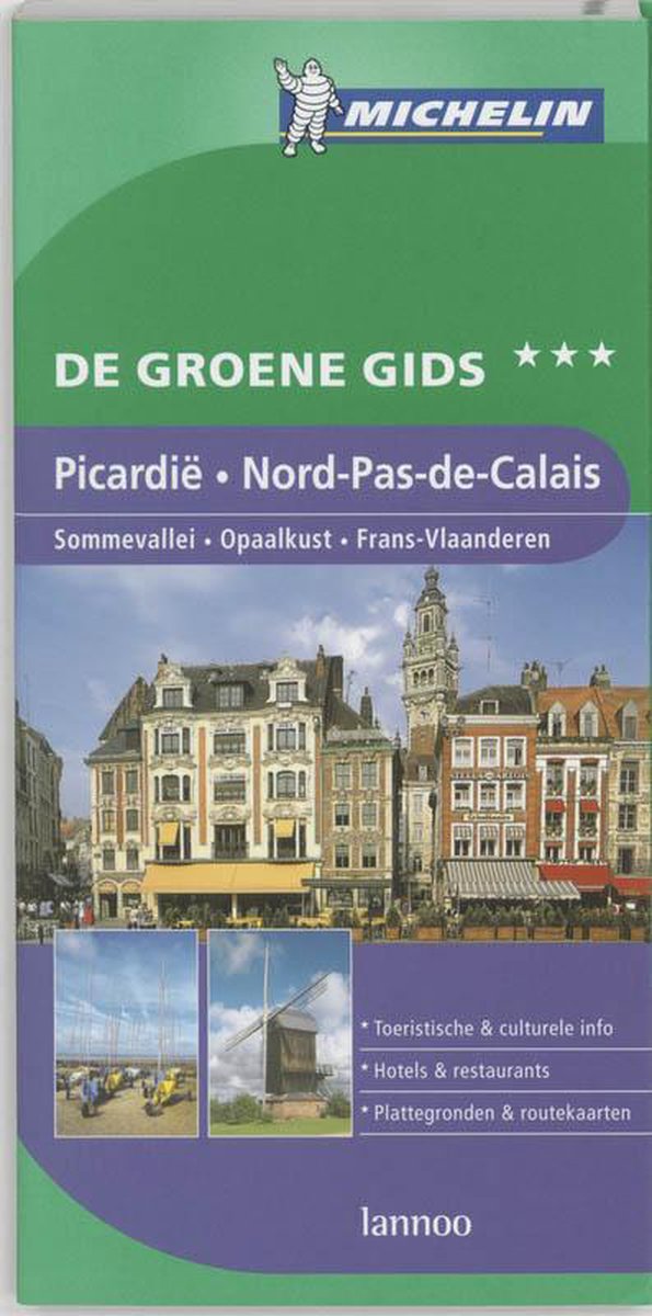 Picardie  Nord De Calais 2007 59376 Michelin Groene Gidsen Nederlandstalig - Onbekend