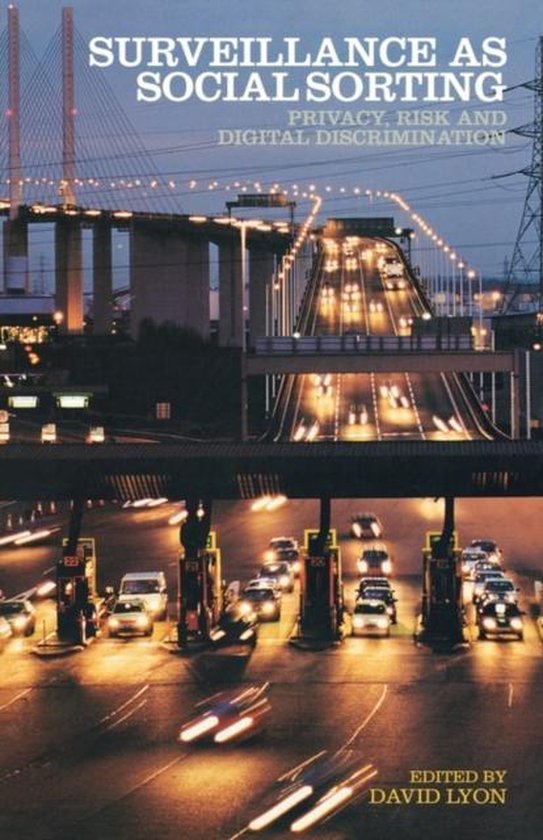 Surveillance As Social Sorting