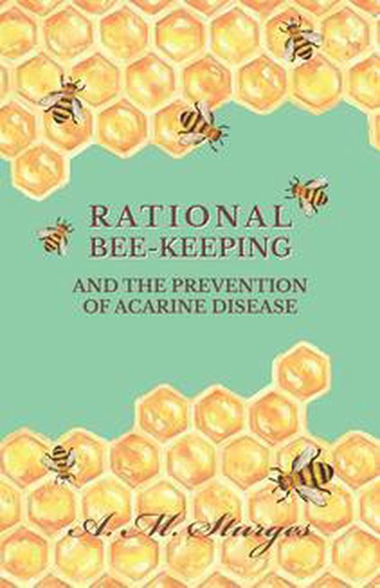 Rational Bee-Keeping and the Prevention of Acarine Disease - cover
