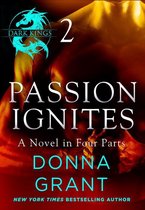 Dark Kings 2 - Passion Ignites: Part 2