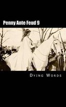 Penny Ante Feud 9