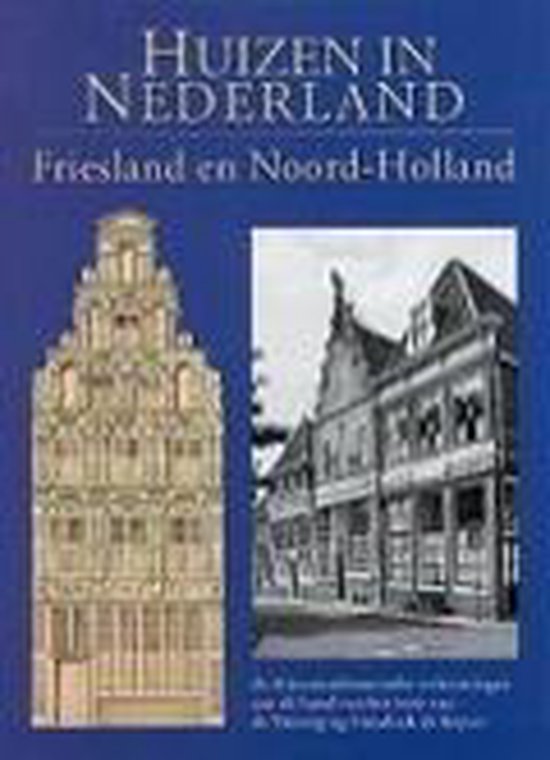 Cover van het boek 'Huizen in Nederland / 1 Friesland Noord-Holland' van  Diversen