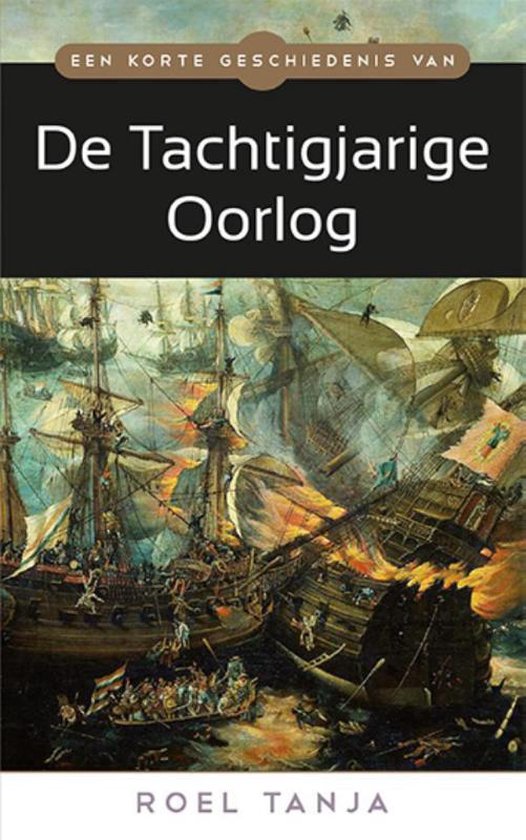Cover van het boek 'De Tachtigjarige Oorlog'