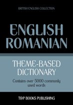 Theme-based dictionary British English-Romanian - 5000 words