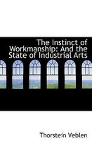 The Instinct of Workmanship
