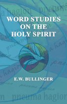 Ourebooks - Word Studies on the HOLY SPIRIT