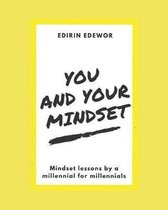 You and Your Mindset