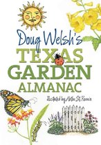 Doug Welsh's Texas Garden Almanac