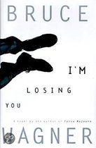 I'm Losing You