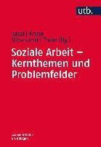 Soziale Arbeit - Kernthemen und Problemfelder