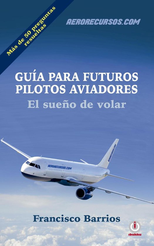 Guía para futuros pilotos aviadores - cover
