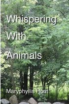 Whispering with Animals