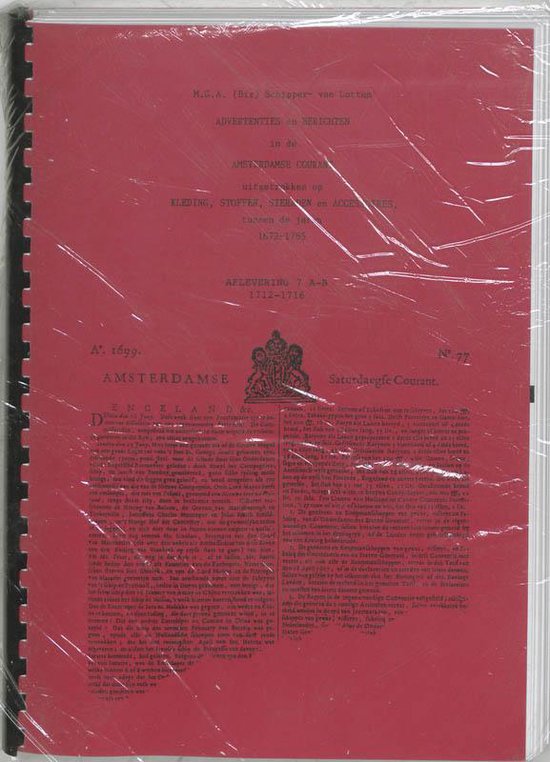 Cover van het boek 'Advertenties en berichten in de Amsterdamse courant van 1672-1765 / 7 a + 7 b'