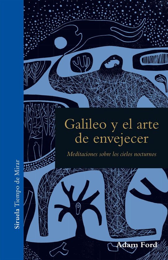 Tiempo de Mirar 6 - Galileo y el arte de envejecer - cover