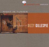 Jazz Signatures - Night In Tunisia: Very Best Of Dizzy Gillespie