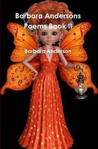 Barbara Andersons Poems Book II