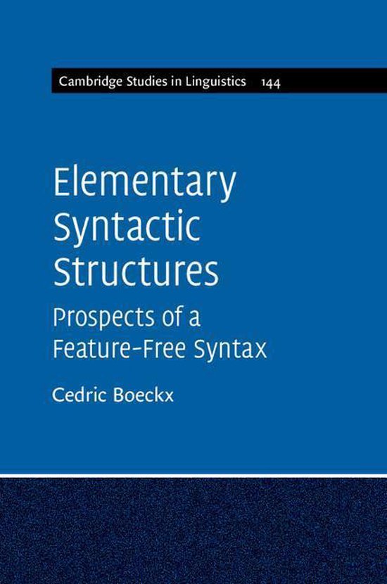 Cambridge Studies in Linguistics 144 - Elementary Syntactic  ... - cover