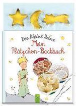 Der Kleine Prinz - Mein Plätzchen-Backbuch