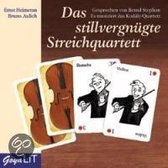 Das stillvergnügte Streichquartett. CD