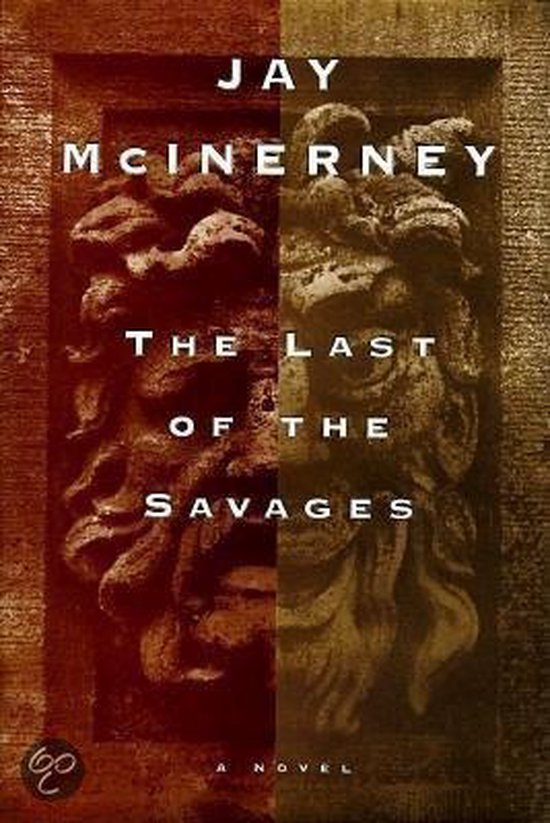 Boekcover van 'The Last of the Savages' door Jay McInerney, met een gespleten beeld van een klassiek gezicht.