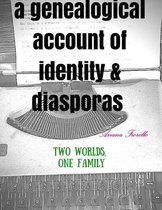 A Genealogical Account of Identity and Diasporas