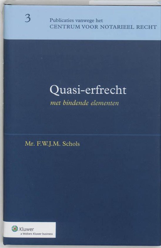 Cover van het boek 'Quasi erfrecht / druk 1' van F.W.J.M. Schols