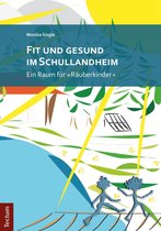 Wissenschaftliche Beiträge aus dem Tectum-Verlag 39 - Fit und gesund im Schullandheim