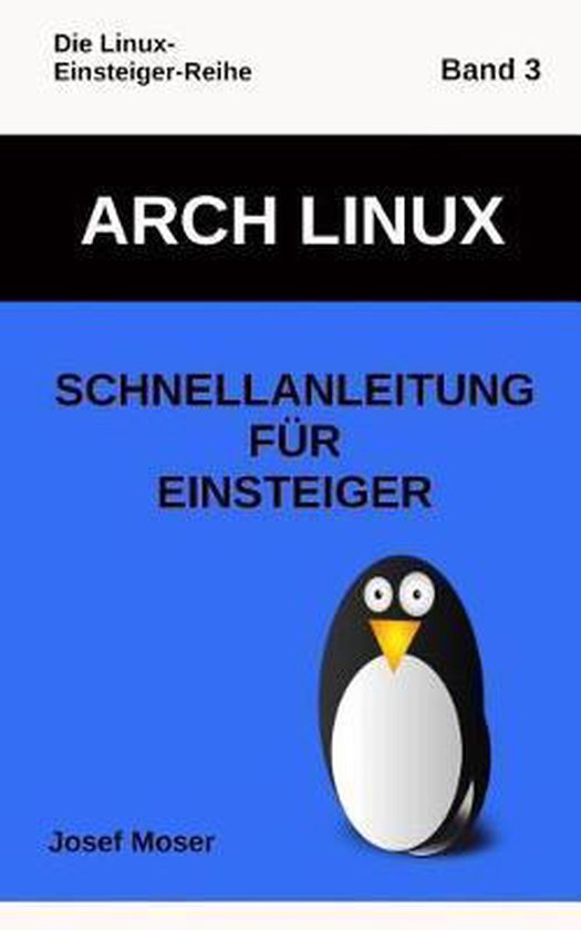 Die Linux-Einsteiger-Reihe- Arch Linux - cover