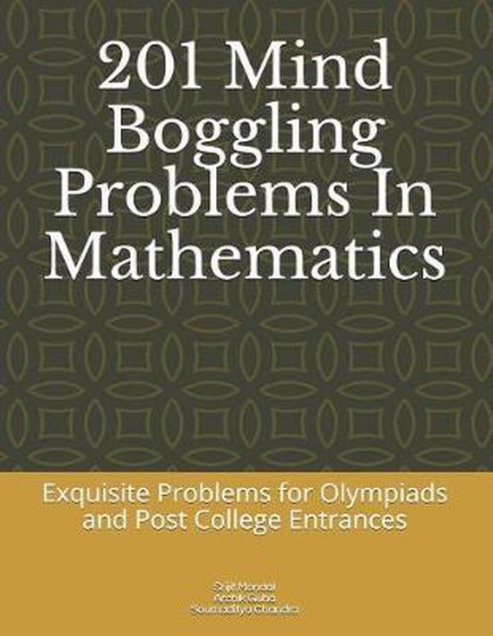 201 Mind Boggling Problems in Mathematics - cover