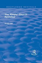 Routledge Revivals - The 'Empty' Church Revisited