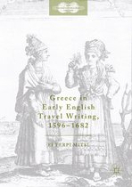 New Transculturalisms, 1400–1800 - Greece in Early English Travel Writing, 1596–1682
