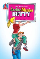 Archie Marries Betty 31 - Archie Marries Betty #31